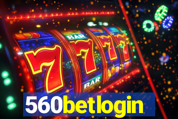 560betlogin