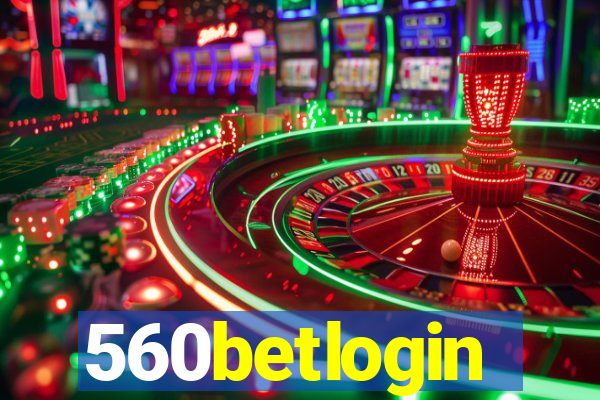560betlogin