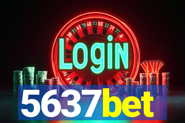 5637bet