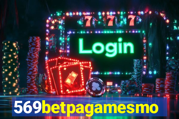 569betpagamesmo