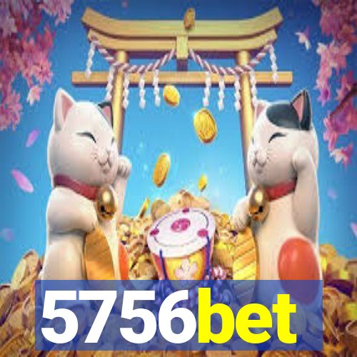 5756bet