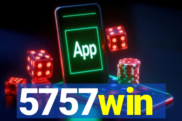5757win