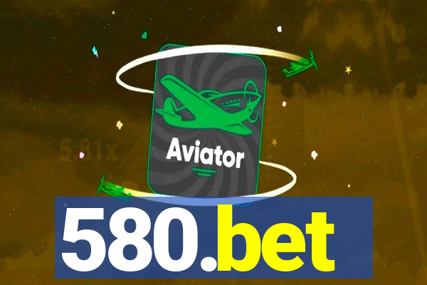 580.bet