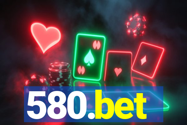 580.bet