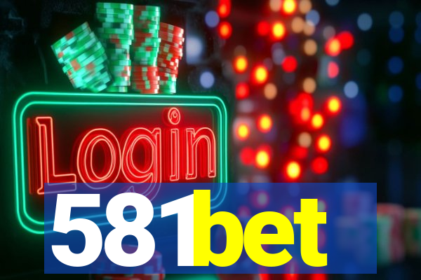 581bet