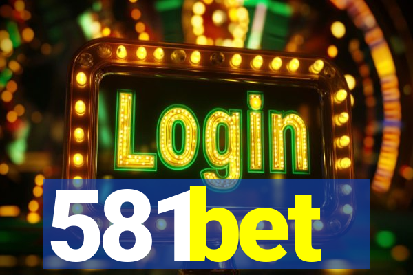 581bet