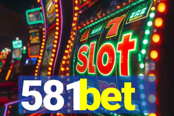581bet