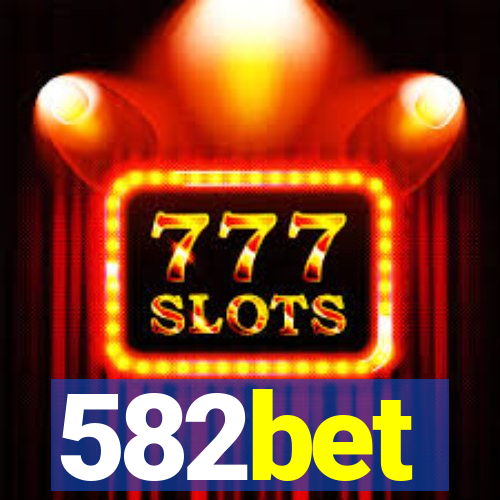 582bet