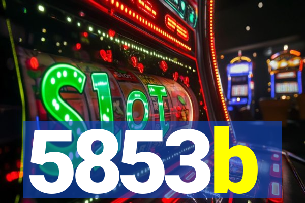 5853b