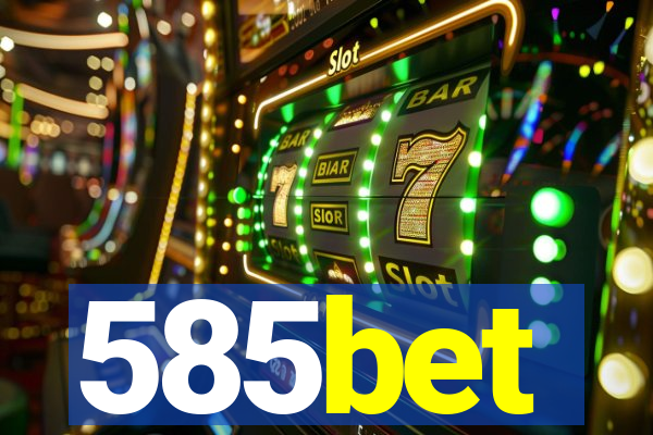 585bet