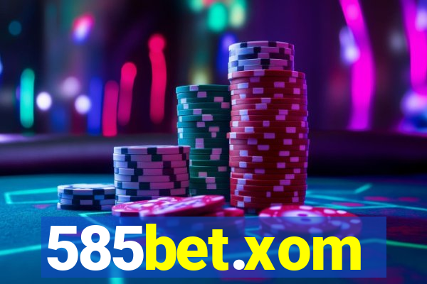585bet.xom
