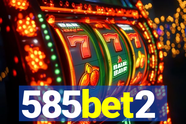 585bet2