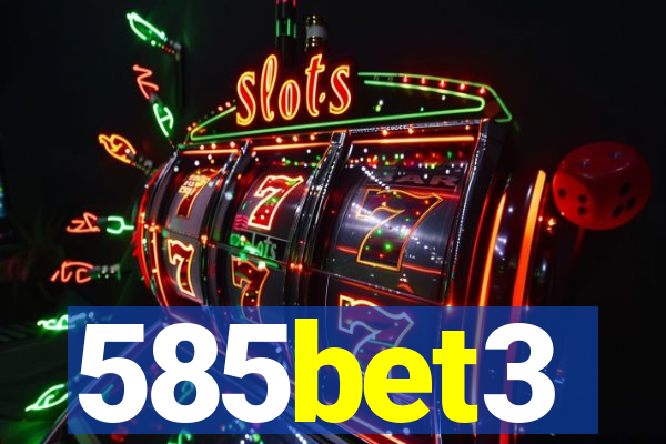 585bet3