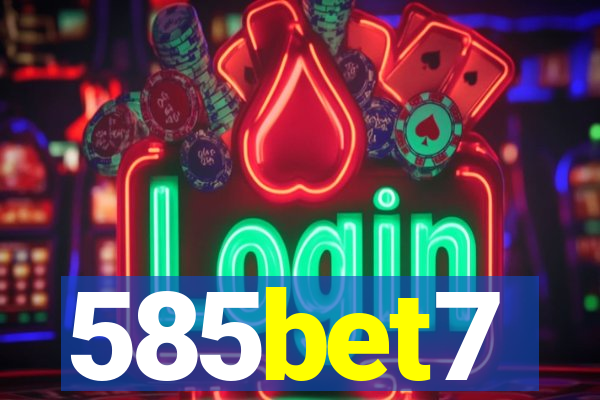 585bet7