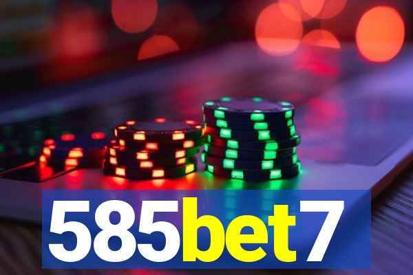 585bet7