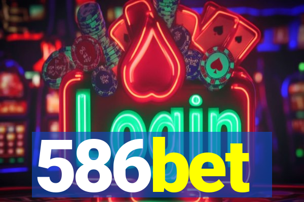 586bet