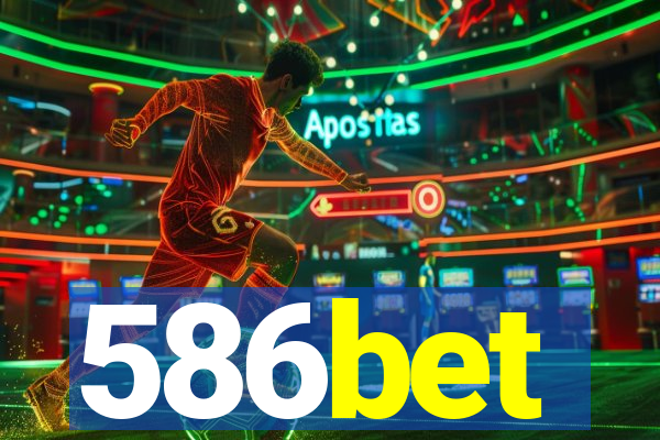 586bet