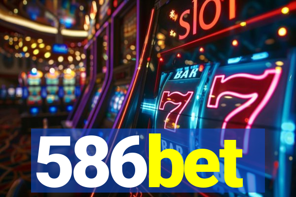 586bet