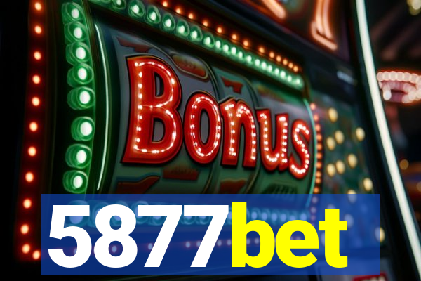 5877bet