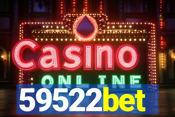 59522bet