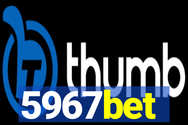 5967bet