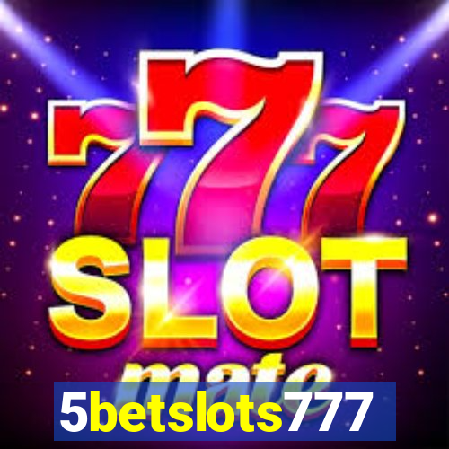 5betslots777