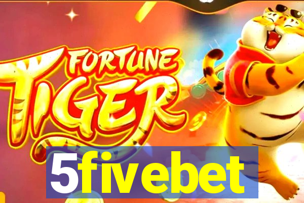 5fivebet