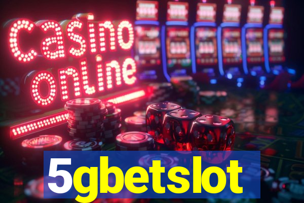 5gbetslot