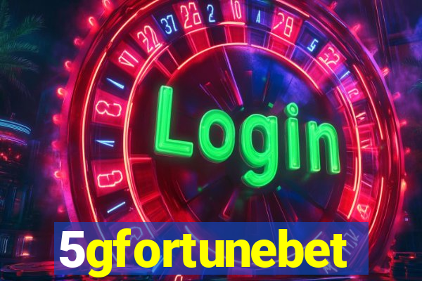 5gfortunebet