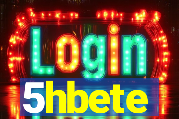 5hbete