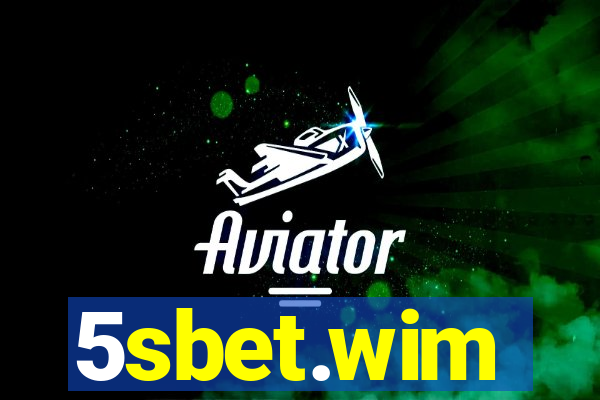 5sbet.wim