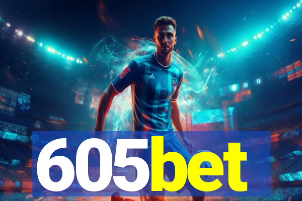605bet