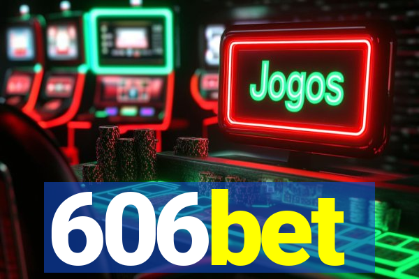 606bet