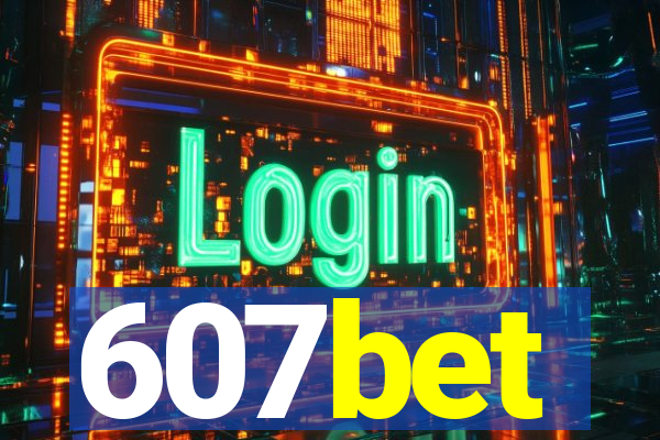607bet
