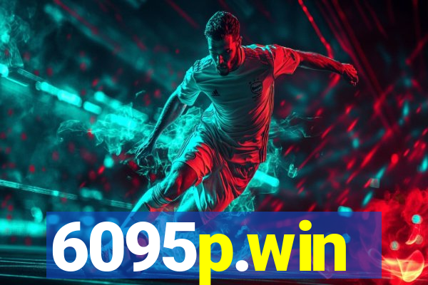 6095p.win