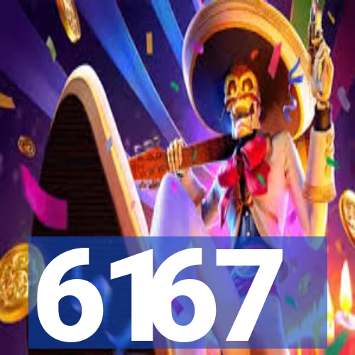 6167