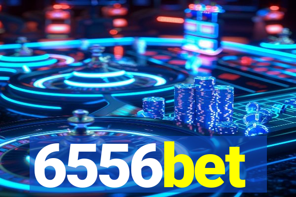 6556bet