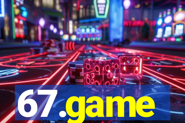 67.game