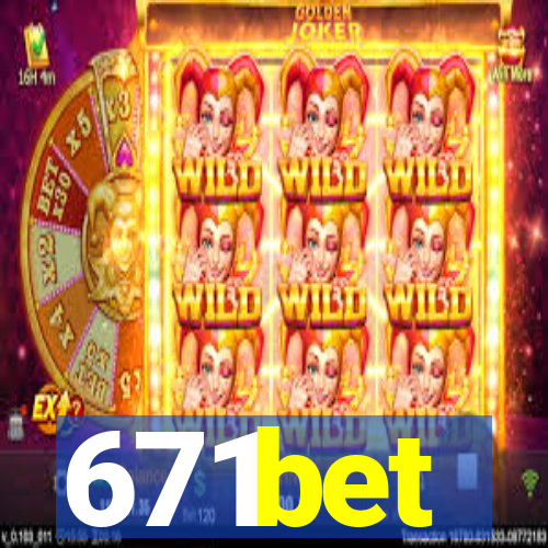 671bet