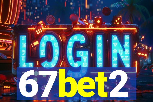 67bet2