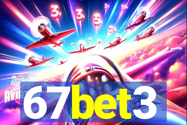 67bet3