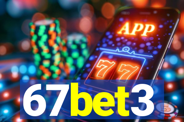 67bet3