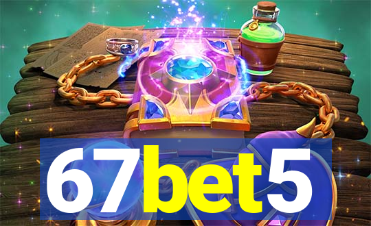 67bet5