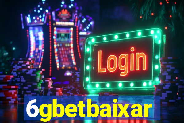6gbetbaixar
