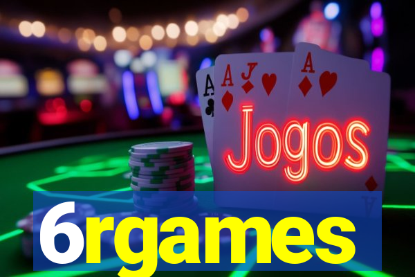 6rgames