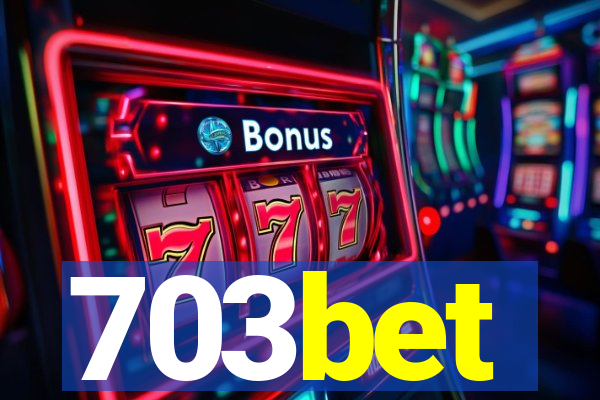 703bet