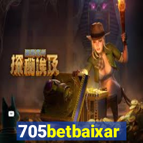 705betbaixar