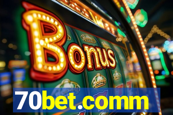 70bet.comm