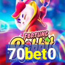 70bet0