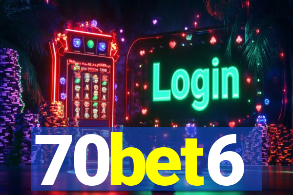 70bet6